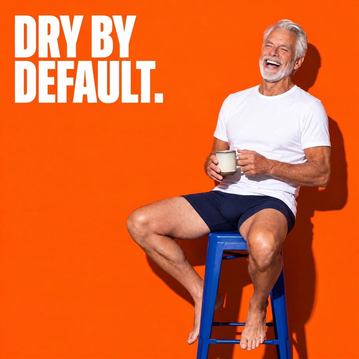 Dry by default